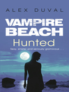 Hunted (eBook): Vampire Beach Series, Book 6